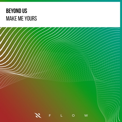 Beyond Us - Make Me Yours [ITPF123E]